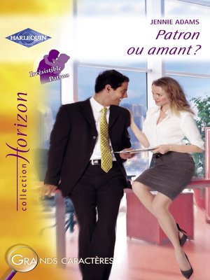 cover image of Patron ou amant ? (Harlequin Horizon)